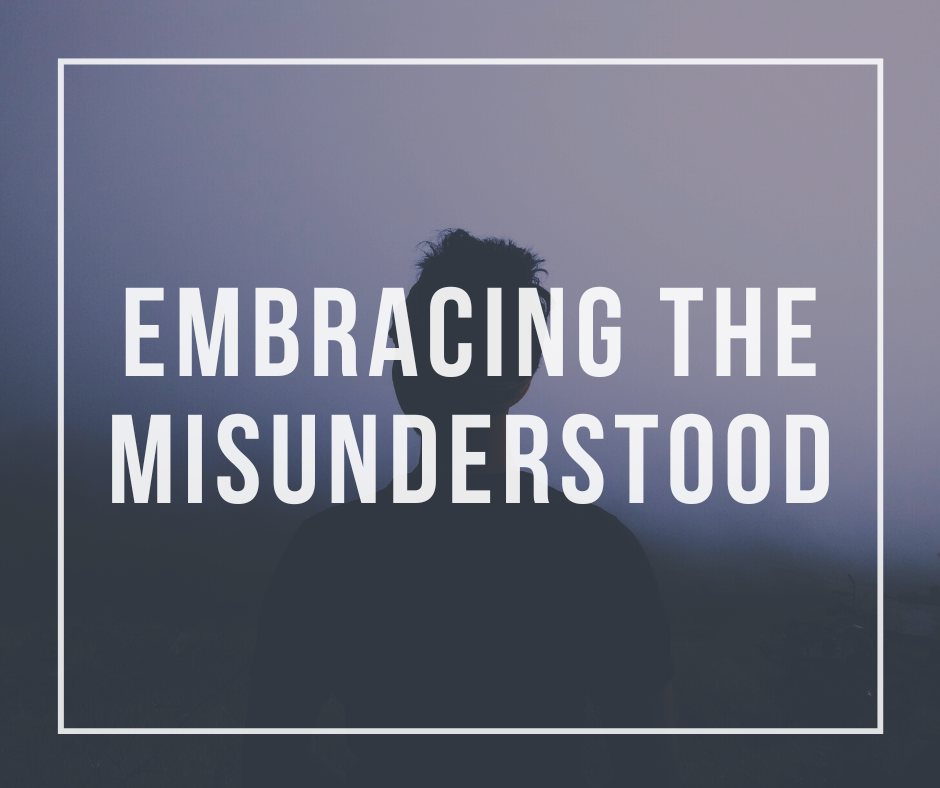 Embracing the Misunderstood: A Journey of Brokenness and Redemption