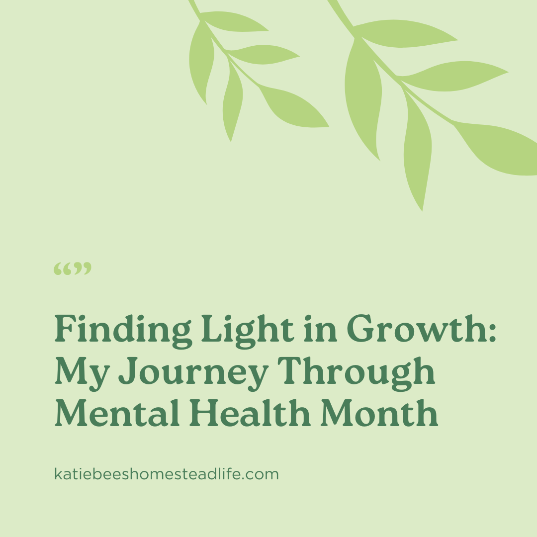 Finding Light in Growth: My Journey Through Mental Health Month